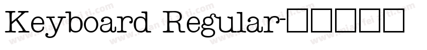 Keyboard Regular字体转换